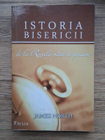 Anticariat: James North - Istoria Bisericii de la Rusalii pana in prezent