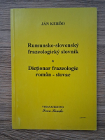 Jan Kerdo - Dictionar frazeologic roman-slovac