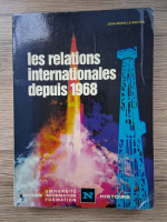 Jean-Marie Le Breton - Les relations internationales depuis 1968