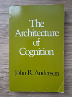 John R. Anderson - The architecture of cognition