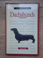 Anticariat: Kaye Ladd - Dachshunds. A new owner's guide to dachshunds