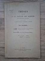 Anticariat: Marie Goldsmith - Theses presentees a la Faculte des sciences de l'Universite de Paris (1915)