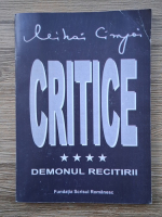 Mihai Cimpoi - Critice, volumul 4. Demonul recitirii