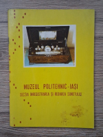 Muzeul Politehnic Iasi. Sectia inregistrarea si redarea sunetului