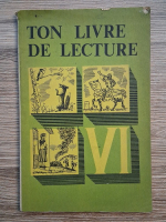 Anticariat: N. V. Eloukhina - Ton livre de lecture pour les VIes
