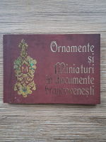 Ornamente si miniaturi in documente brancovenesti