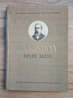 Anticariat: P. A. Kosticev - Opere alese
