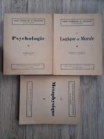 Paul Foulquie - Traite elementaire de philosophie (3 volume)