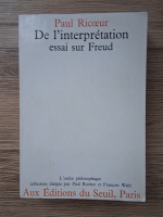 Paul Ricoeur - De l'interpretation essai sur Freud