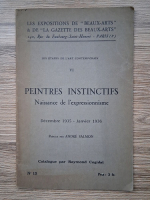 Peintres instinctifs. Naissance de l'expressionnisme. Decembre 1935-Janvier 1936. Preface par Andre Salmon (1935)