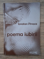 Pirosca Ionatan - Poema iubirii