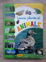 Prima mea carte despre natura. Locuri, plante si animale