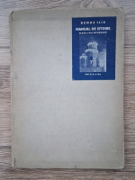 Remus Ilie - Manual de istorie. Istoria romanilor pentru clasa IV-a secundara (1941)