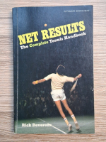 Anticariat: Rick Devereux - Net Results. The complete Tennis handbook