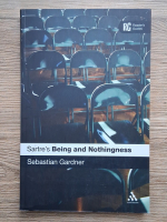 Sebastian Gardner - Satre's being and nothingness