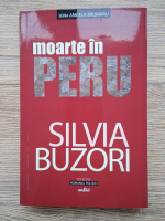 Anticariat: Silvia Buzori - Moarte in Peru