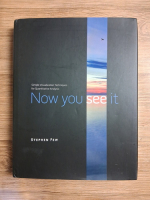 Anticariat: Stephen Few - Now you see it