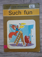 Terry Hall - Laugh and learn series, book 6. Such fun