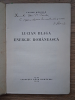 Vasile Bancila - Lucian Blaga, energie romaneasca (cu autograful autorului, 1938)