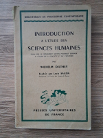 Wilhelm Dilthey - Introduction a l'etude des sciences humaines (1942)