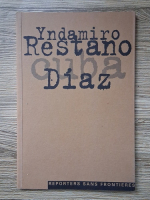 Yndamiro Restano Diaz - Cuba