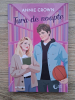 Annie Crown - Tura de noapte