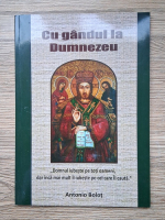 Antonia Bolot - Cu gandul la Dumnezeu