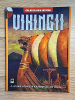 Ben Hubbard - Vikingii. O istorie completa a razboinicilor nordului
