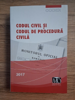 Codul civil si Codul de procedura civila (2017)