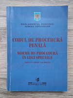 Codul de procedura penala. Norme de procedura in legi speciale (editia a IV-a)