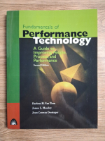 Anticariat: Darlene M. Van Tiem, James L. Moseley - Fundamentals od performance technology. A guide improving people, process, and performance