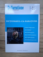 DeNarratione. Trivium et Quadrivium. Dictionarul ca naratiune, anno I, no. 1, 2010