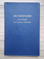Anticariat: Dictionnaire Grec-Francais du Nouveau Testament