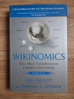 Don Tapscott - Wikinomics. How mass collaboration changes everything