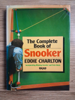 Eddie Charlton - The complete book of snooker