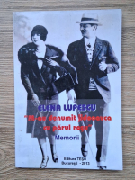 Anticariat: Elena Lupescu - M-au denumit jidooavca cu parul rosu. Memorii