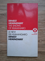Ernest Hemingway - The snows of Kilimanjaro. Le nevi del Kilimangiaro