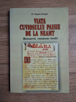 Eugen Dragoi - Viata Cuviosului Paisie de la Neamt. Manuscris romanesc inedit