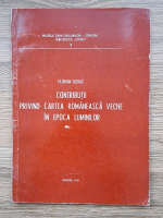 Florian Dudas - Contributii privind cartea romaneasca veche in epoca luminilor