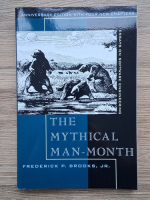 Anticariat: Frederick P. Brooks - The mythical man-month. Essays on software engineering anniversary edition
