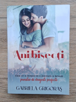 Gabriela Grigoras - Ani bisecti