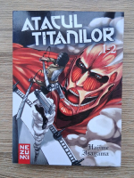 Hajime Isayama - Atacul titanilor (volumele 1 si 2)