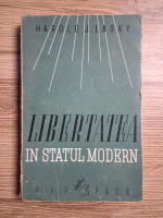 Harold J. Lasky - Libertatea in statul modern