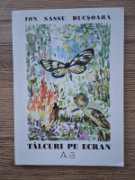I. Sassu Ducsoara - Talcuiri pe ecran