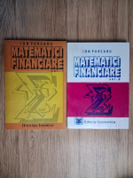 Ion Purcaru - Matematici financiare (2 volume)