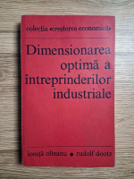 Ionita Olteanu, Rudolf Dootz - Dimensionarea optima a intreprinderilor industriale