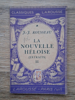 J. J. Rousseau - La nouvelle heloise (extraits, volumul 2)
