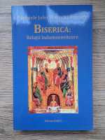 John Ramsey - Biserica: Relatii indumnezeitoare