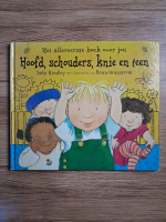 Judy Hindley - Het allereerste boek over jou. Hoofd, schouders, knie en teen