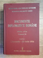 Laurentiu Constantiniu - Documente diplomatice romane, seria a II-a, volumul 18, partea I. 1 ianuarie-30 iunie 1936)